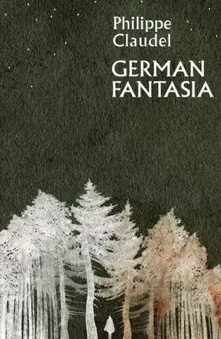 Svetová beletria German Fantasia - Philippe Claudel