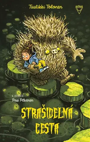 Dobrodružstvo, napätie, western Strašidelná cesta - Tuutikki Tolonen,Tomáš Mečiř