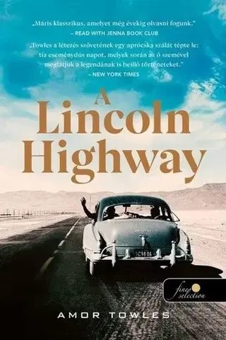 Historické romány A Lincoln Highway - Amor Towles