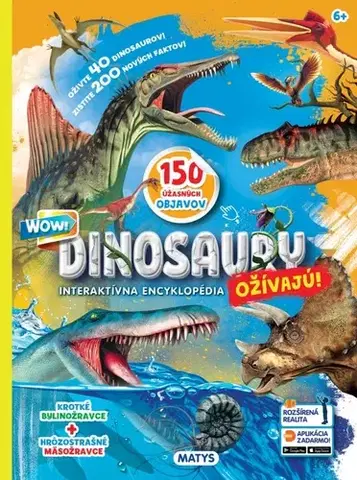 Príroda Dinosaury ožívajú!