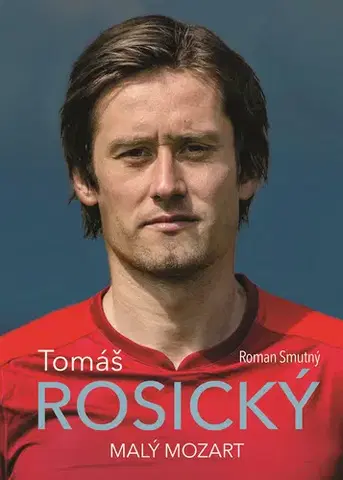 Šport - ostatné Tomáš Rosický - Roman Smutný