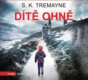 Detektívky, trilery, horory Motto Dítě ohně - audiokniha