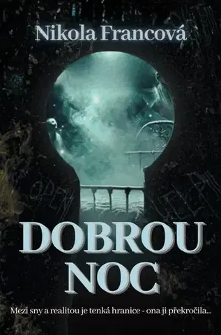 Detektívky, trilery, horory Dobrou noc - Nikola Francová