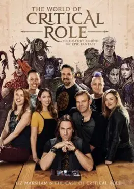 Film - encyklopédie, ročenky The World Of Critical Role - Liz Marsham