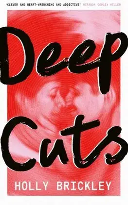 Svetová beletria Deep Cuts - Holly Brickley