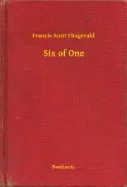 Svetová beletria Six of One - Francis Scott Fitzgerald