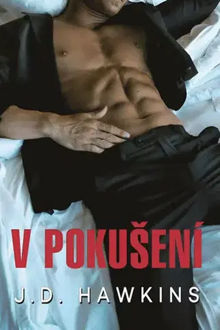 Romantická beletria V pokušení - J. D. Hawkins,Klára Žemličková