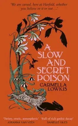 Historické romány A Slow and Secret Poison - Carmella Lowkis