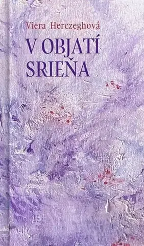 Slovenská poézia V objatí srieňa - Viera Herczeghová