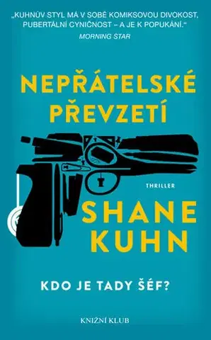 Detektívky, trilery, horory Nepřátelské převzetí - Shane Kuhn
