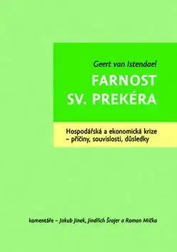 Ekonómia, Ekonomika Farnost sv. Prekéra - Geert van Istendael
