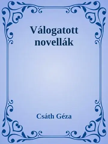 Svetová beletria Válogatott novellák - Géza Csáth