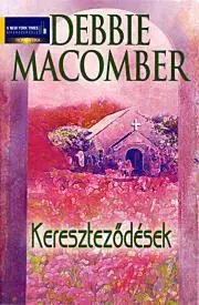 Romantická beletria Keresztezodések - Debbie Macomber