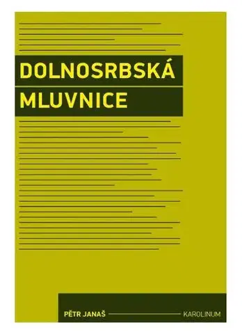 Pre vysoké školy Dolnosrbská mluvnice - Pětr Janaš