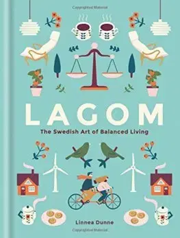 Rozvoj osobnosti Lagom The Swidish Art of Balanced Living - Linnea Dunne