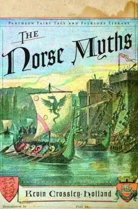 Cudzojazyčná literatúra Norse Myths - Kevin Crossley-Holland