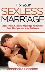 Rodičovstvo, rodina Fix Your Sexless Marriage - Roseline Amber