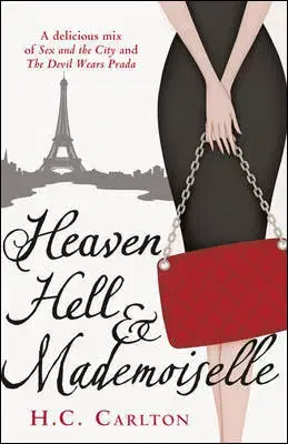 Cudzojazyčná literatúra Heaven, Hell & Mademoiselle - H. C. Carlton