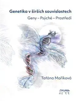 Prírodné vedy - ostatné Genetika v širších souvislostech - Taťána Maříková