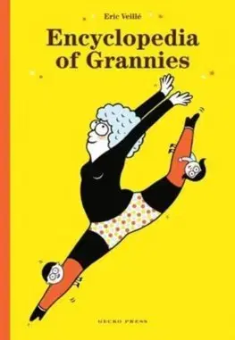 V cudzom jazyku Encyclopedia of Grannies - Éric Veillé