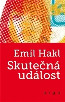 Česká beletria Skutečná událost - Emil Hakl