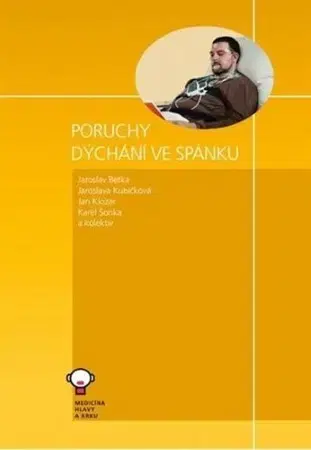 Medicína - ostatné Poruchy dýchání ve spánku - Kolektív autorov