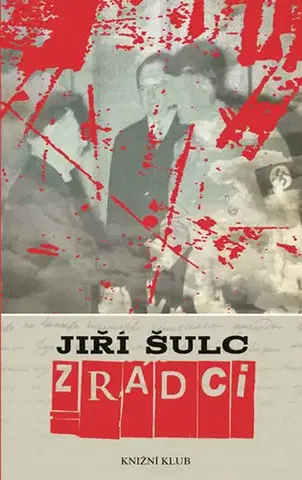 Česká beletria Zrádci - 2.vydání - Jiří Šulc