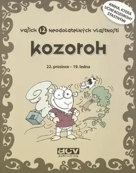 Astrológia, horoskopy, snáre Kozoroh vašich 12 neodolatelných vlastností