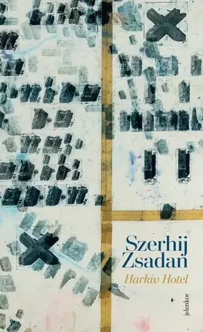 Svetová beletria Harkiv Hotel - Szerhij Zsadan