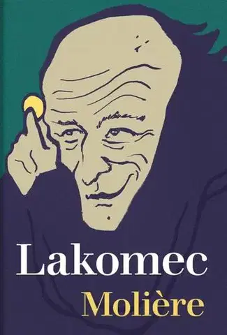 Svetová beletria Lakomec - Moliére