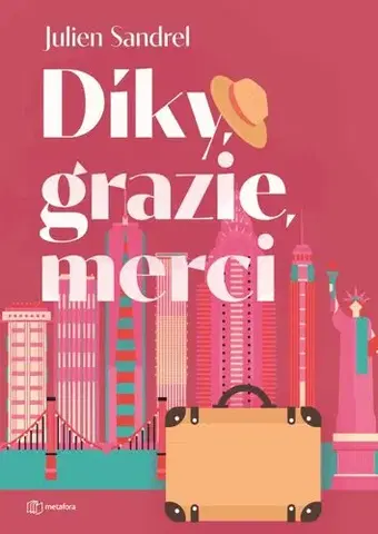 Svetová beletria Díky, grazie, merci - Julien Sandrel