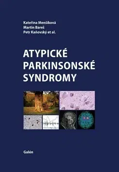 Medicína - ostatné Atypické parkinsonské syndromy - Kolektív autorov