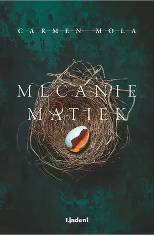 Detektívky, trilery, horory Mlčanie matiek - Carmen Mola,Milan Kopecký