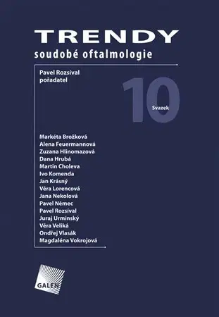 Medicína - ostatné Trendy soudobé oftalmologie. svazek 10 - Pavel Rozsíval