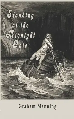 Detektívky, trilery, horory Standing at the Midnight Gate - Graham Manning