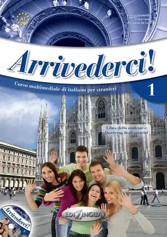 Učebnice a príručky Arrivederci!: Libro + ES + CD Audio 1 - Kolektív autorov