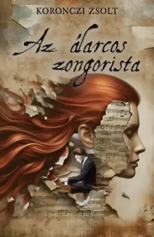 Romantická beletria Az álarcos zongorista - Zsolt Koronczi