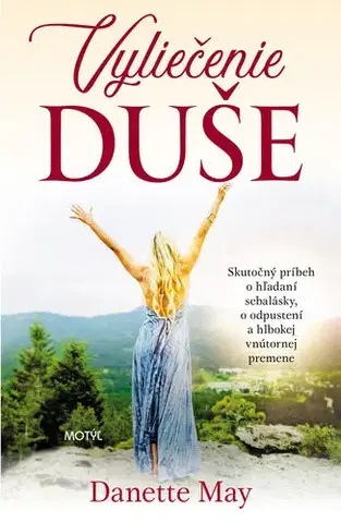 Duchovný rozvoj Vyliečenie duše - Danette May