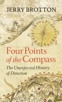 História - ostatné Four Points of the Compass - Jerry Brotton