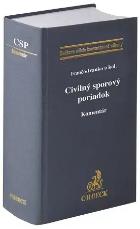 Občianske právo Civilný sporový poriadok. Komentár - Marek Ivančo,Daniel Ivanko