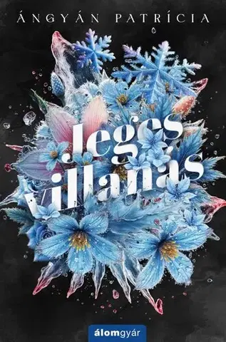 Romantická beletria Jeges villanás - Ángyán Patrícia