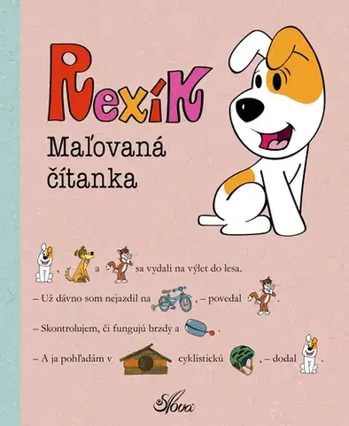 Rozprávky Rexík Maľovaná čítanka - neuvedený,Mária Lachkovičová