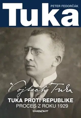 História Tuka proti republike - Proces z roku 1929 - Peter Fedorčák