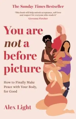 Rozvoj osobnosti You Are Not a Before Picture - Alex Light