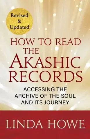 Ezoterika How to Read the Akashic Records - Linda Howe