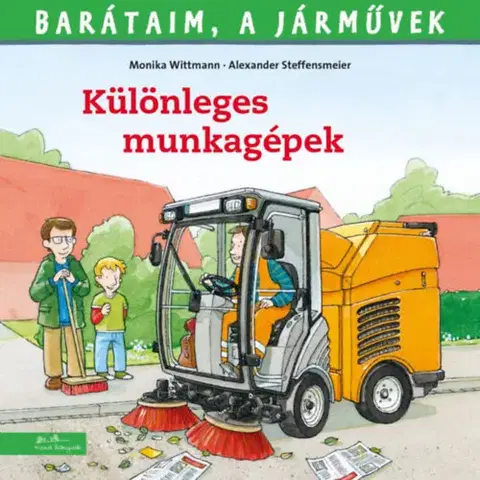 Leporelá, krabičky, puzzle knihy Barátaim, a járművek 6: Különleges munkagépek - Monika Wittman