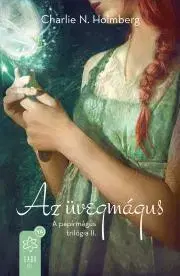 Sci-fi a fantasy Az üvegmágus - Holmberg Chalrie N.