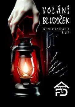Sci-fi a fantasy Volání Bludiček - Filip Drahokoupil