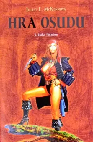 Sci-fi a fantasy Hra osudu 3 - Einarinn - Juliet E. McKennová