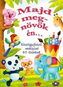 Príprava do školy, pracovné zošity Majd megnövök én...